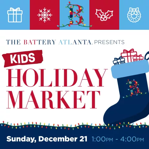 Kids Holiday Market at The Battery Atlanta